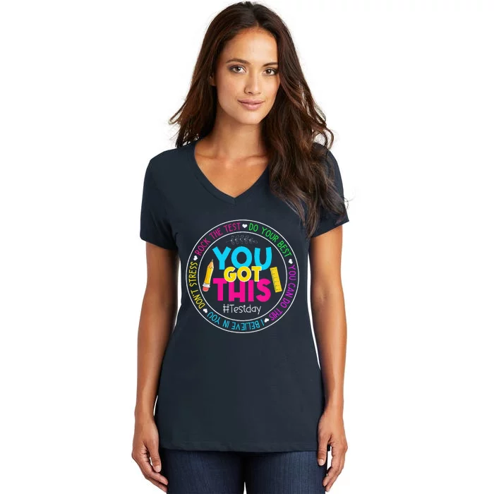 Teacher Testing Day You Got This Test Day Rock The Test Women's V-Neck T-Shirt