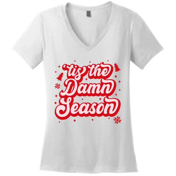 Tis The Damn Season Evermore Christmas Taylor Lover Xmas Women's V-Neck T-Shirt