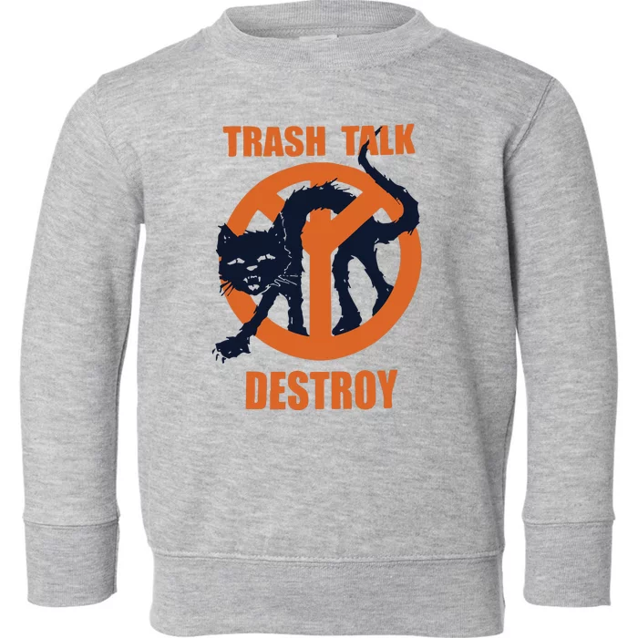 Trash Talk Destroy Black Cat Toddler Sweatshirt