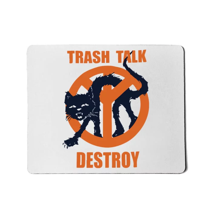 Trash Talk Destroy Black Cat Mousepad