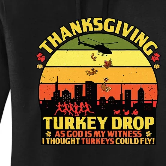 Thanksgiving Turkey Drop Witness the Flying Turkeys Women's Pullover Hoodie