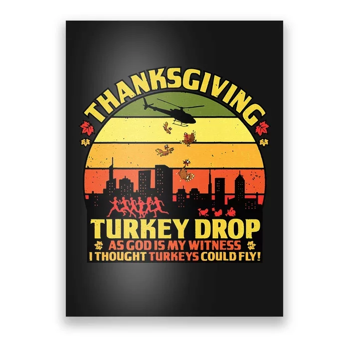 Thanksgiving Turkey Drop Witness the Flying Turkeys Poster