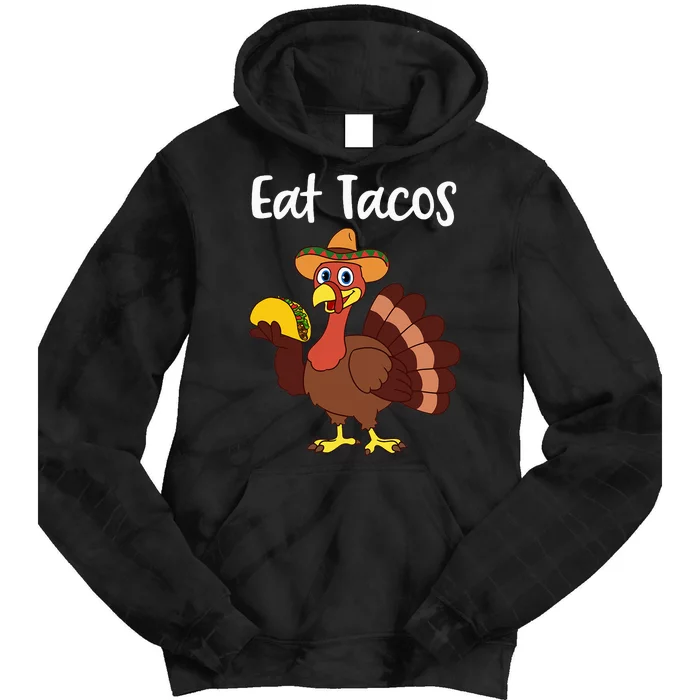 Thanksgiving Turkey Day Taco Feast Tie Dye Hoodie