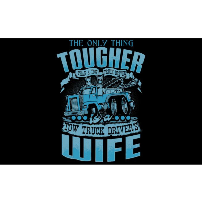 TOW TRUCK DRIVERS WIFE Funny Tow Truck Drivers Bumper Sticker