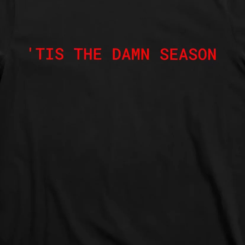 Tis The Damn Season Evermore Christmas Taylor Lover Xmas T-Shirt