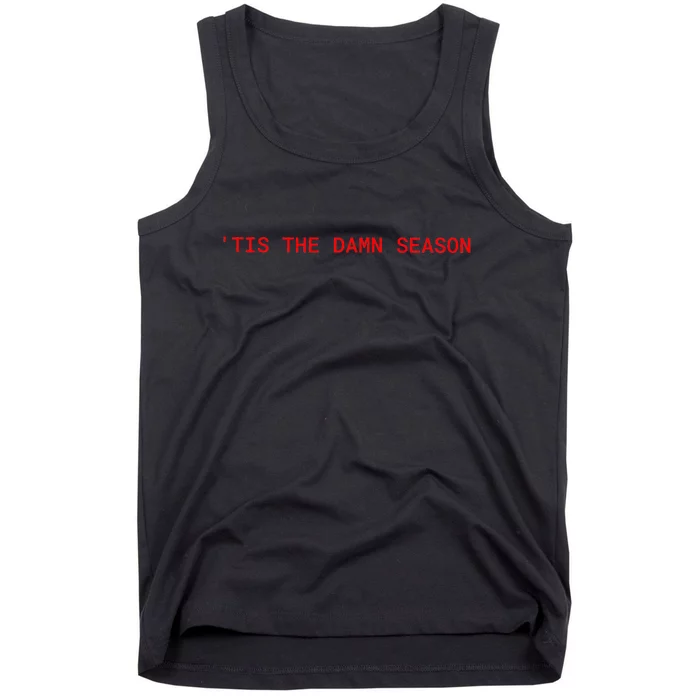 Tis The Damn Season Evermore Christmas Taylor Lover Xmas Tank Top