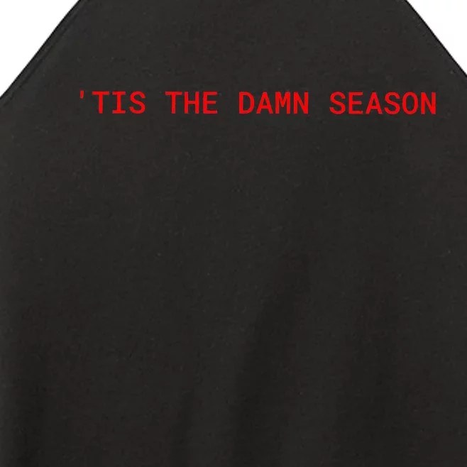 Tis The Damn Season Evermore Christmas Taylor Lover Xmas Women’s Perfect Tri Rocker Tank