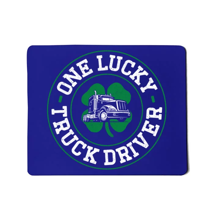 Trucker Truck Driver St Patricks Day Vintage One Lucky Truck Cool Gift Mousepad