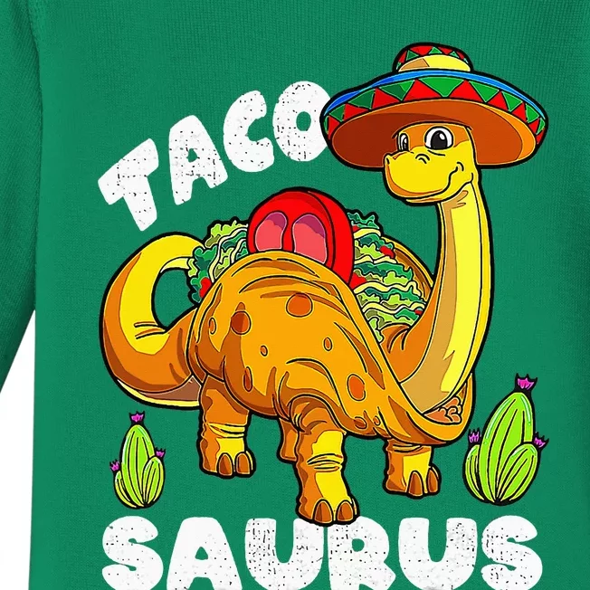 Tacosaurus Taco Dinosaur Funny Dino Cinco De Mayo Mexican Baby Long Sleeve Bodysuit