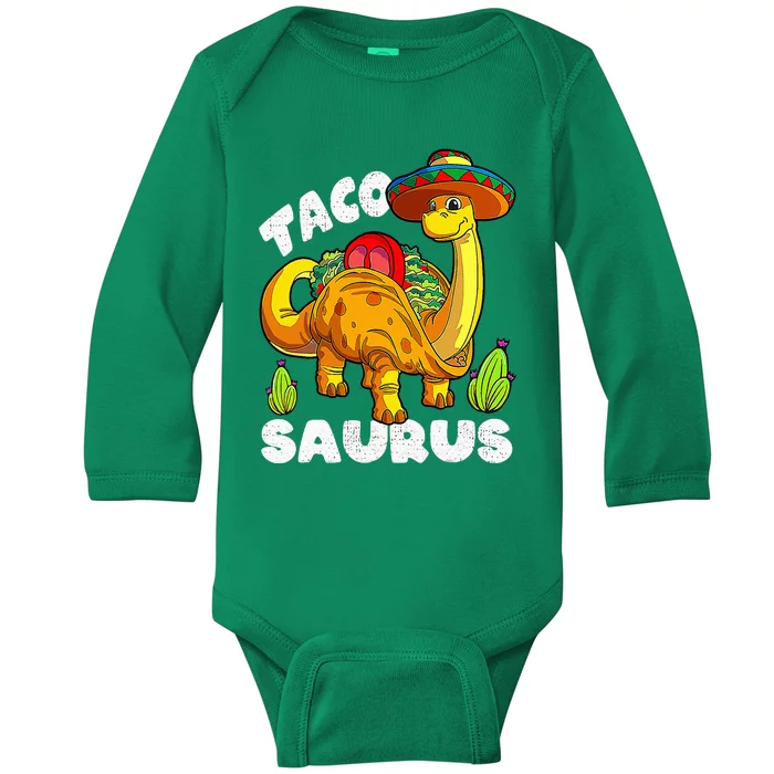 Tacosaurus Taco Dinosaur Funny Dino Cinco De Mayo Mexican Baby Long Sleeve Bodysuit