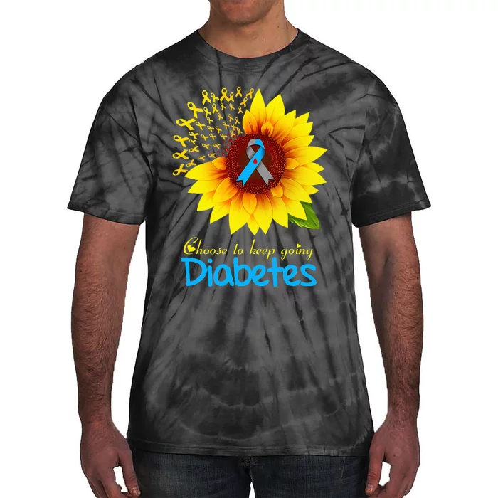 t1d t2d diabetes warrior sunflower choose to keep going Tie-Dye T-Shirt