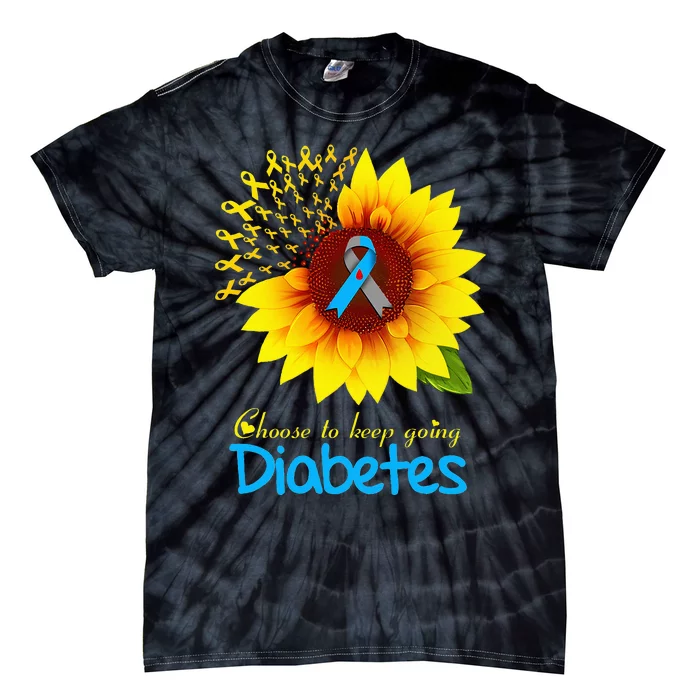 t1d t2d diabetes warrior sunflower choose to keep going Tie-Dye T-Shirt