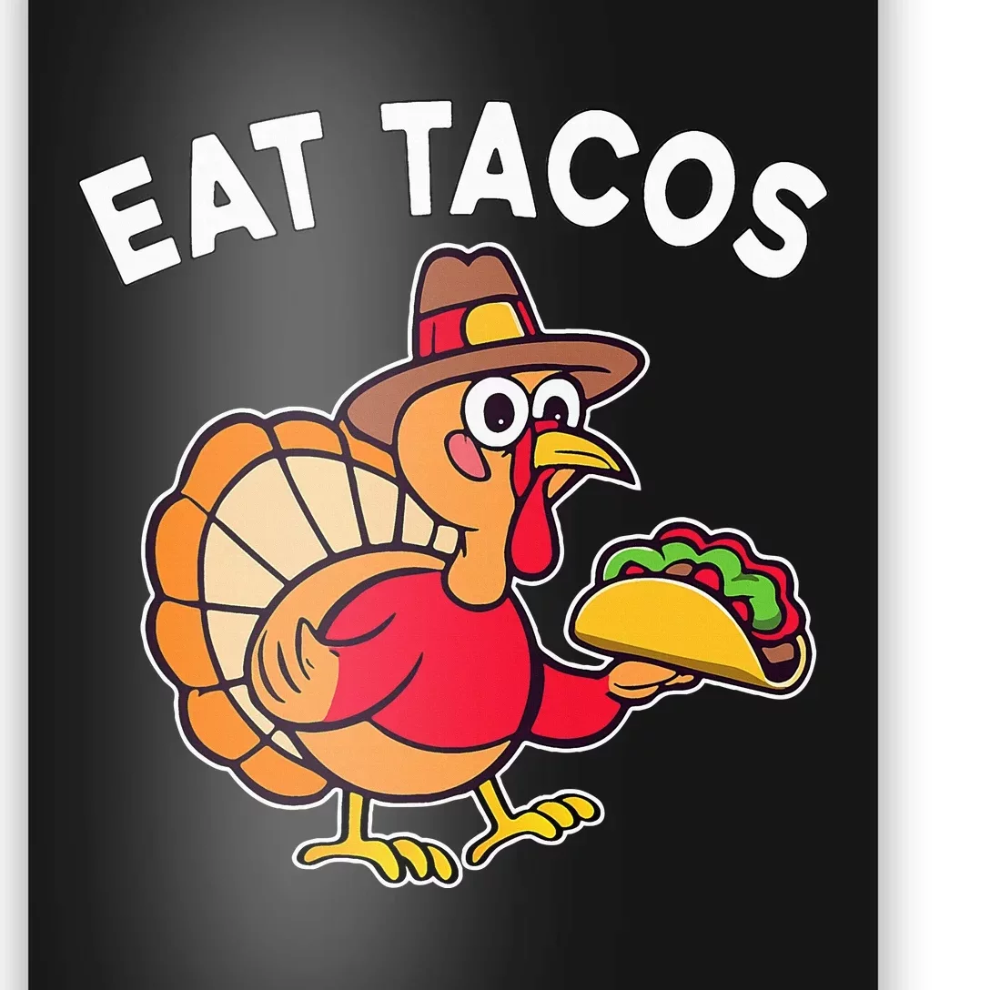 Thanksgiving Turkey Eat Tacos Mexican Poster