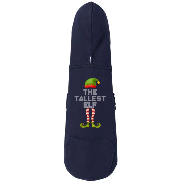 The Tallest Elf Funny Matching Christmas Doggie 3-End Fleece Hoodie