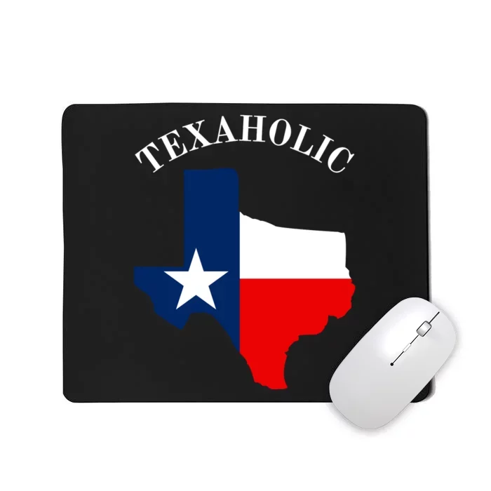 Texaholic Mousepad