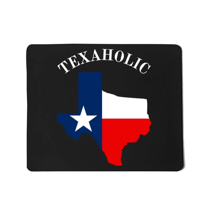 Texaholic Mousepad