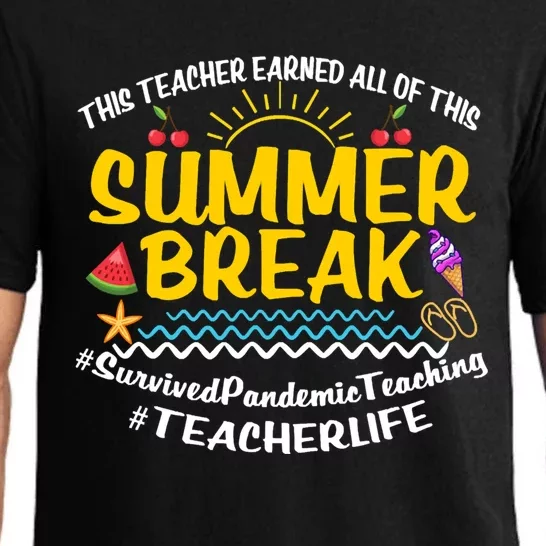 This Teacher Earned All Of This Summer Break Bruh We Out Gift Pajama Set