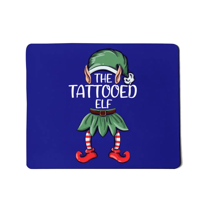 The Tattooed Elf Christmas Matching Family Group Elf Meaningful Gift Mousepad