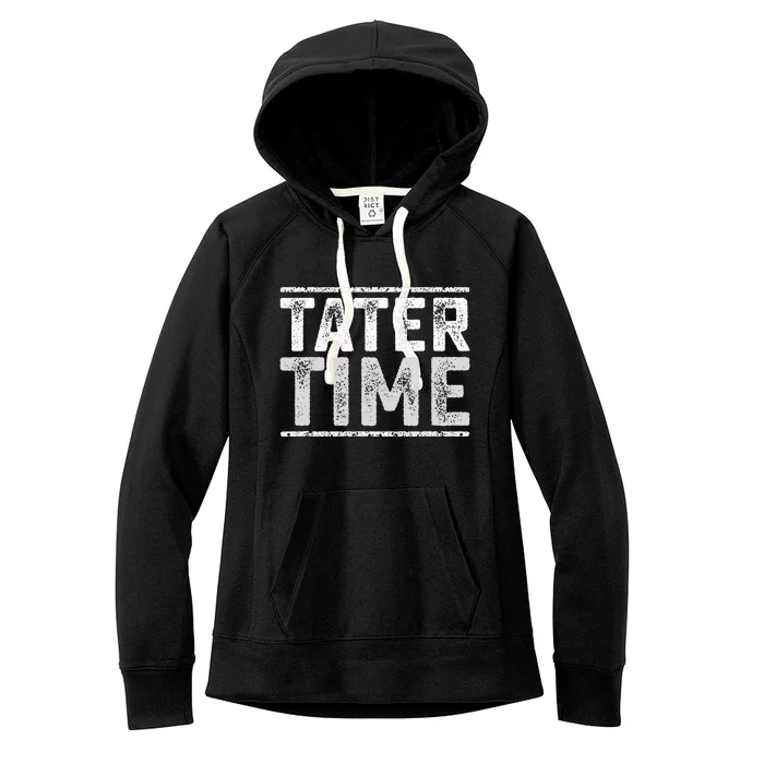 Tater Time Funny Thanksgiving Dinner Women's Fleece Hoodie