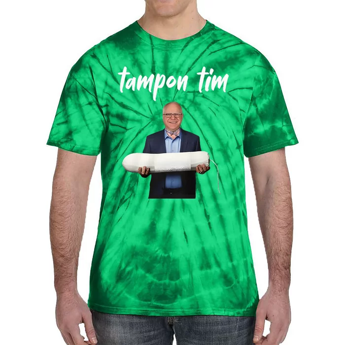 Tampon Tim Funny Tim Walz Joke Tie-Dye T-Shirt