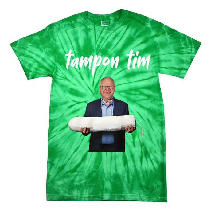 Tampon Tim Funny Tim Walz Joke Tie-Dye T-Shirt