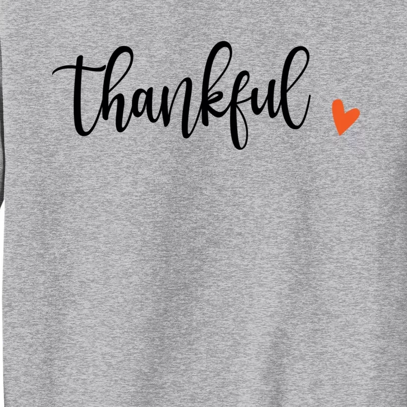 Thankful Thanksgiving Fall Vibes Halloween Autumn Gift Tall Sweatshirt