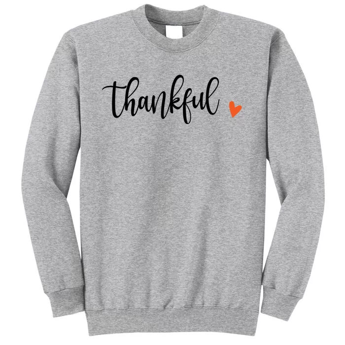 Thankful Thanksgiving Fall Vibes Halloween Autumn Gift Tall Sweatshirt