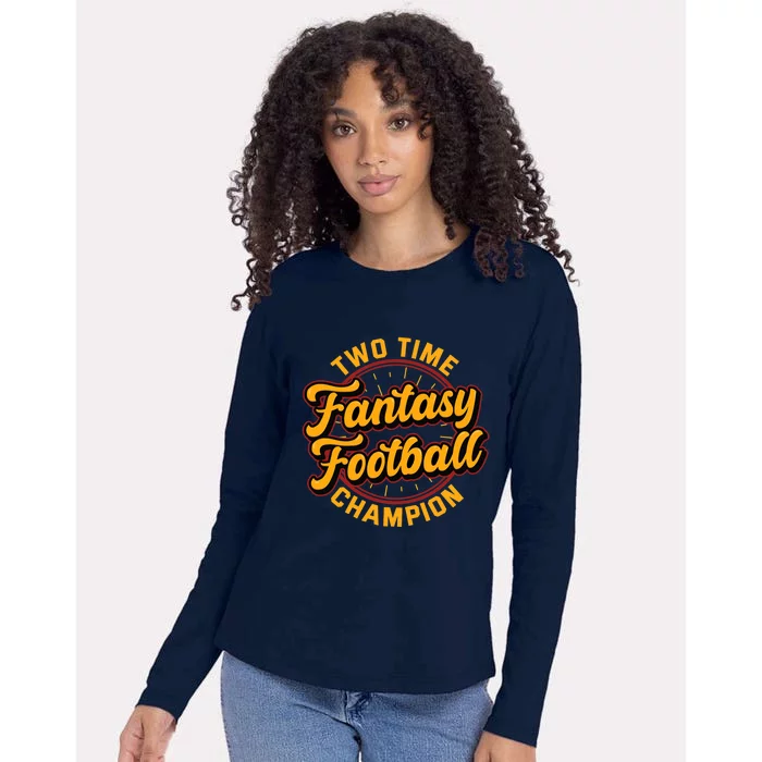 Two Time Fantasy Football Champion Champ League Draft Party Premium Womens Cotton Relaxed Long Sleeve T-Shirt