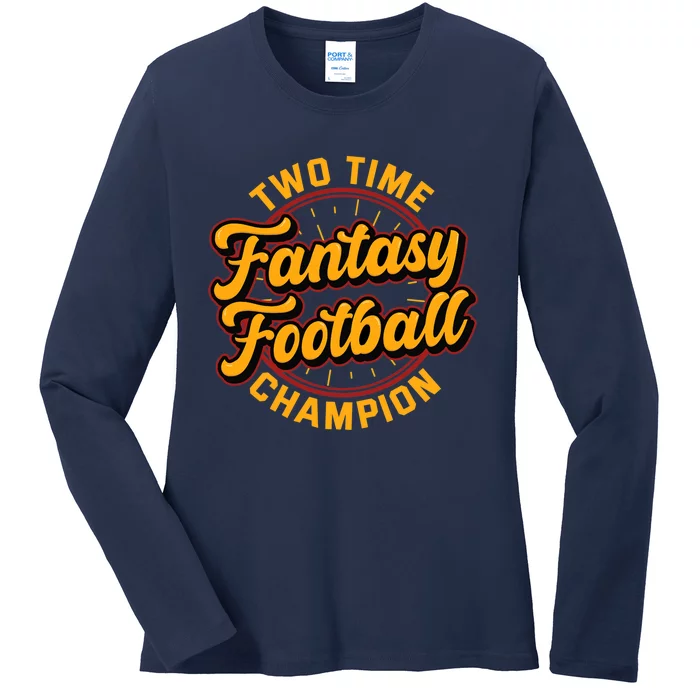 Two Time Fantasy Football Champion Champ League Draft Party Premium Ladies Long Sleeve Shirt