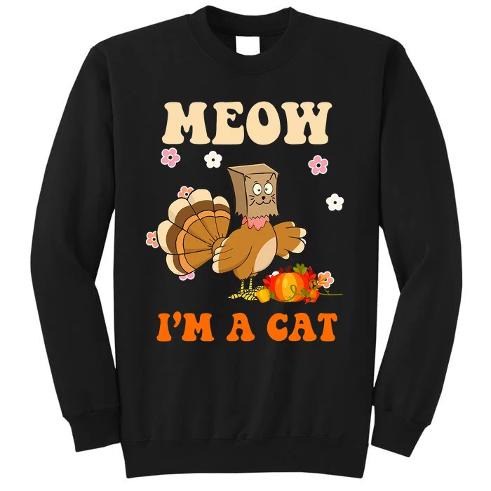 Thanksgiving Turkey Fake Meow Cat Retro Groovy Tall Sweatshirt