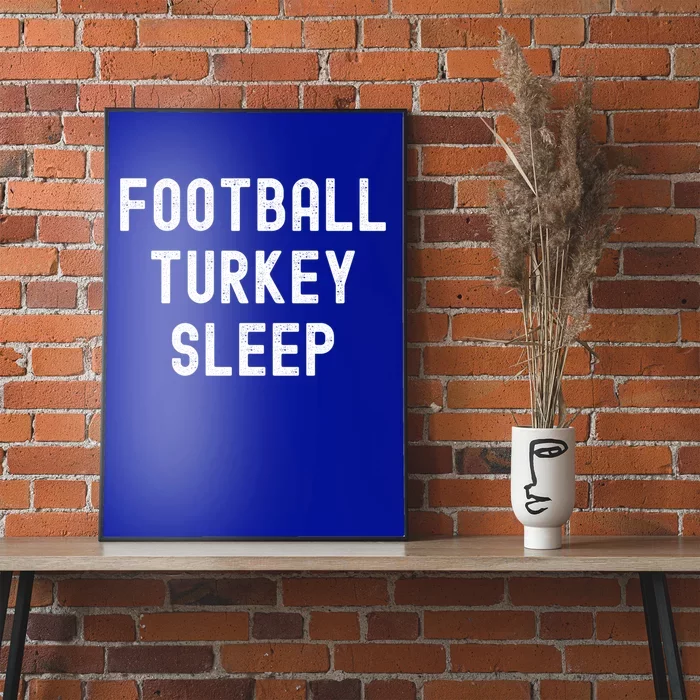 Thanksgiving Tradition Football Turkey Sleep Great Gift Poster