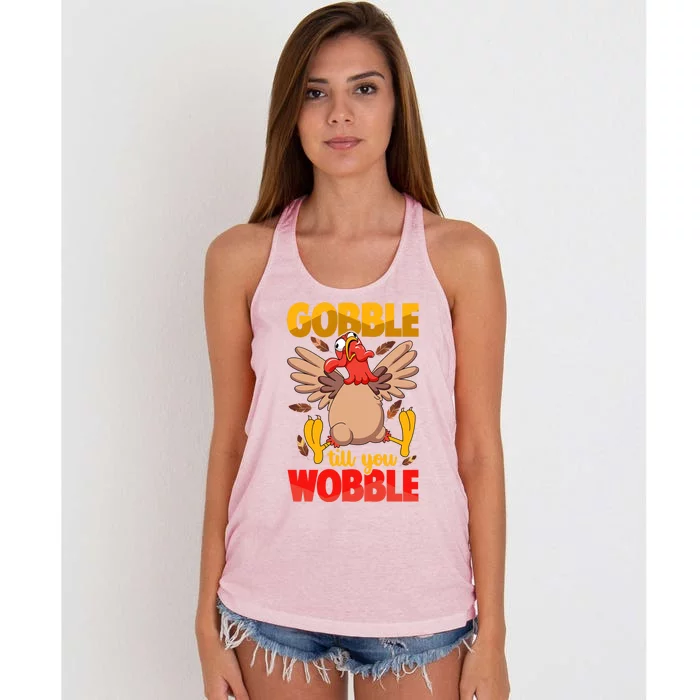 Thanksgiving Turkey Funny Quote Gobble Till You Wobble Gift Women's Knotted Racerback Tank