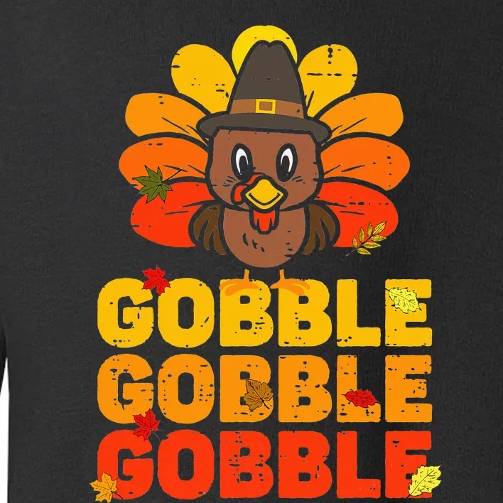 Thanksgiving Turkey Feast Adorable Gobble Gobble Toddler Sweatshirt