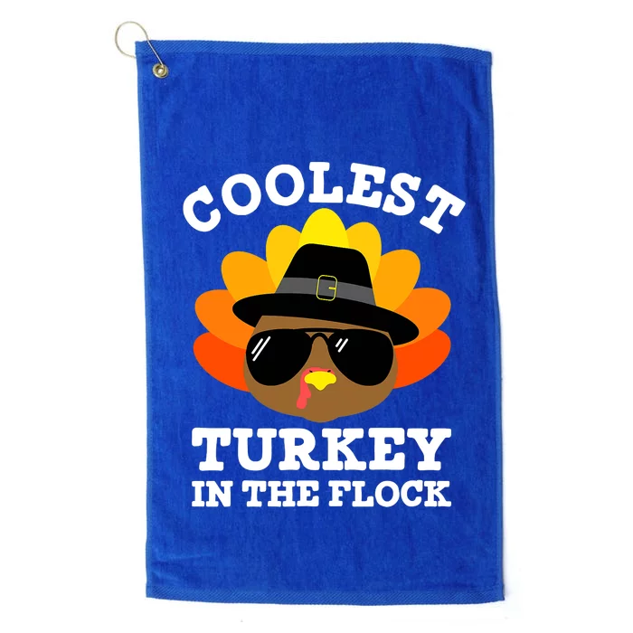 Thanksgiving Turkey Fun Coolest Turkey In The Flock Platinum Collection Golf Towel