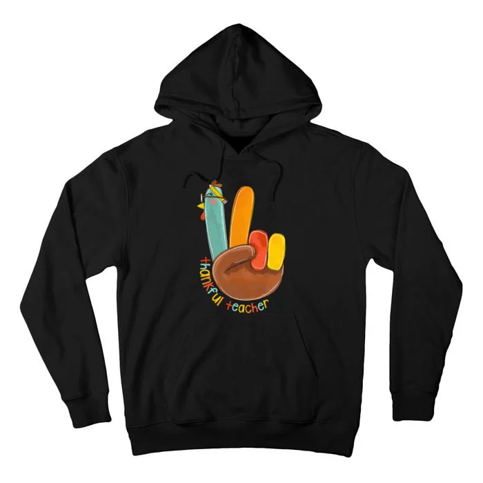 Thankful Teacher Funny Thanksgiving Peace Hand Sign Turkey Tall Hoodie