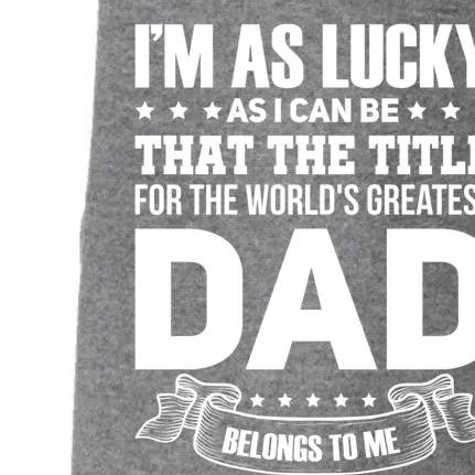 The Title For The Worlds Greatest Dad Dad Fathers Day Gift Doggie 3-End Fleece Hoodie