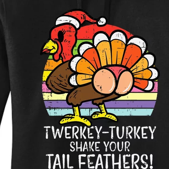 Twerkey Turkey Funny Thanksgiving Twerk Dance Women's Pullover Hoodie