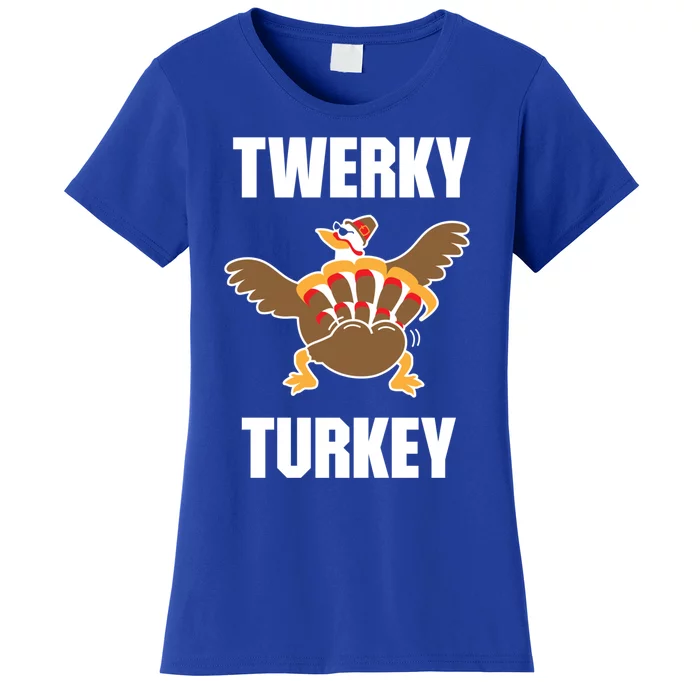 Twerky Turkey Funny Thanksgiving Day Gift Women's T-Shirt