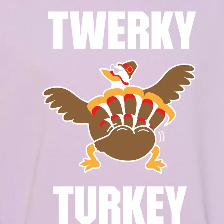 Twerky Turkey Funny Thanksgiving Day Gift Garment-Dyed Sweatshirt