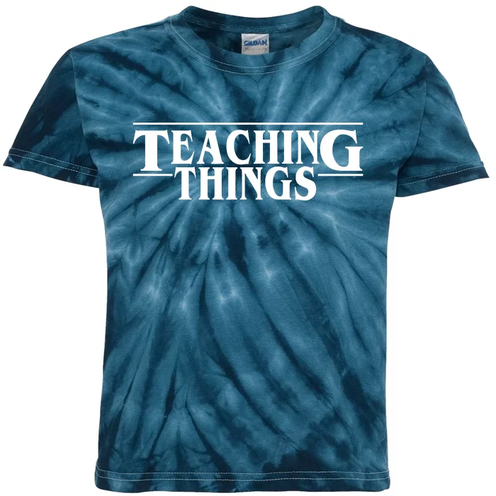 Teaching Things Funny Gift For Teacher Kids Tie-Dye T-Shirt