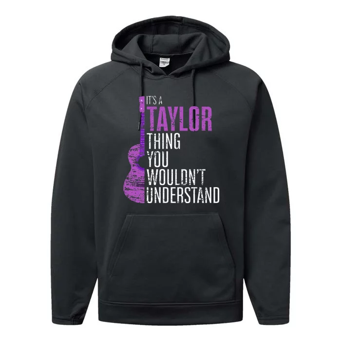 Taylor Thing Funny Quote Gift Performance Fleece Hoodie