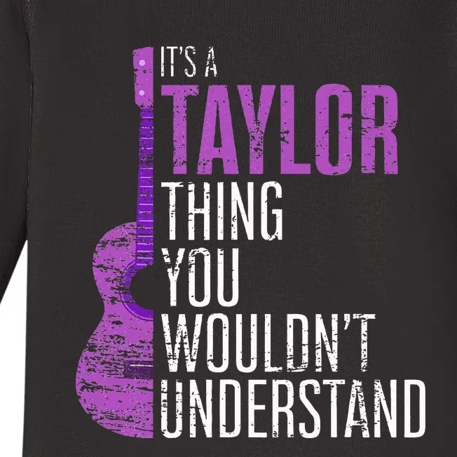 Taylor Thing Funny Quote Gift Baby Long Sleeve Bodysuit