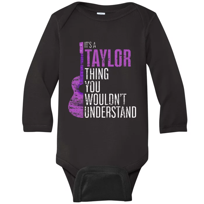 Taylor Thing Funny Quote Gift Baby Long Sleeve Bodysuit