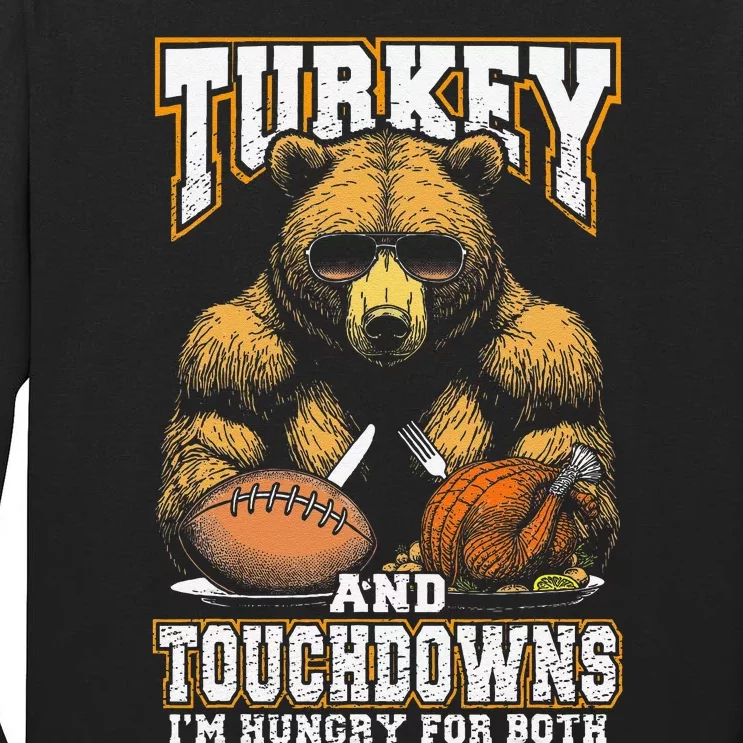 Turkey & Touchdowns Funny Thanksgiving Hungry Bear Football Tall Long Sleeve T-Shirt