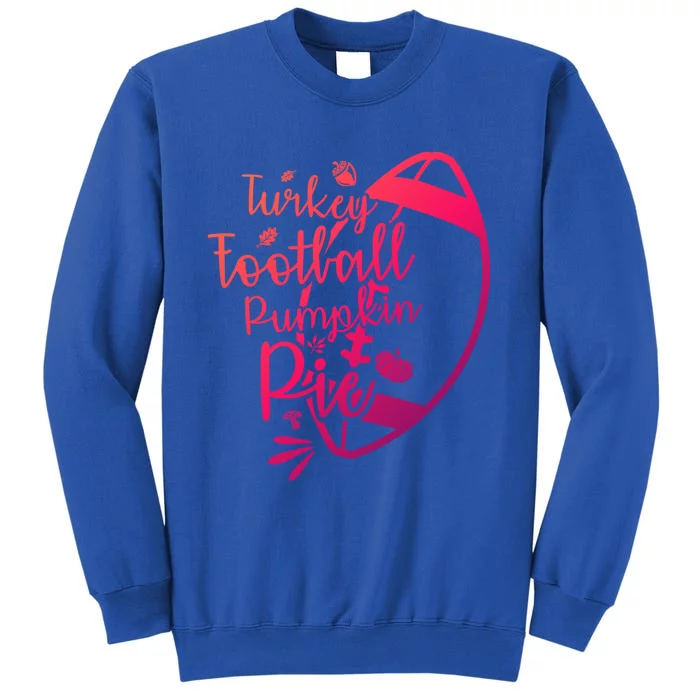 Thanksgiving Turkey Football Pumpkin Pie Gift Sweatshirt