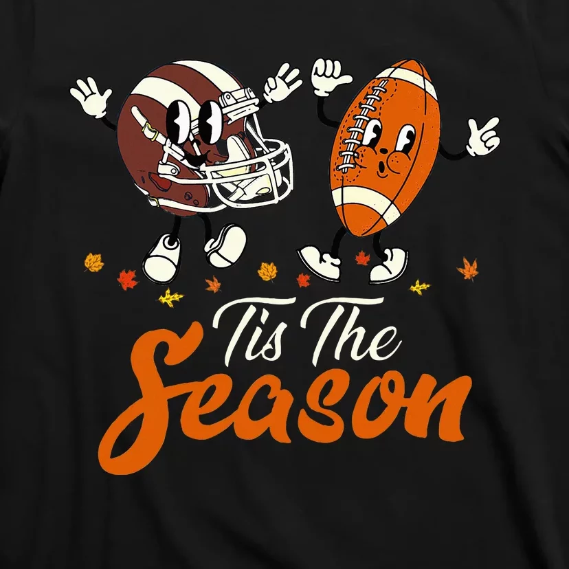 Tis The Fall Season Football Game Day Groovy Thanksgiving T-Shirt