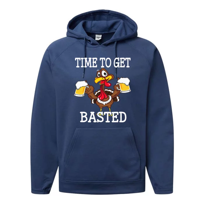 Thanksgiving Turkey Funny Time To Get Basted Beer Performance Fleece Hoodie