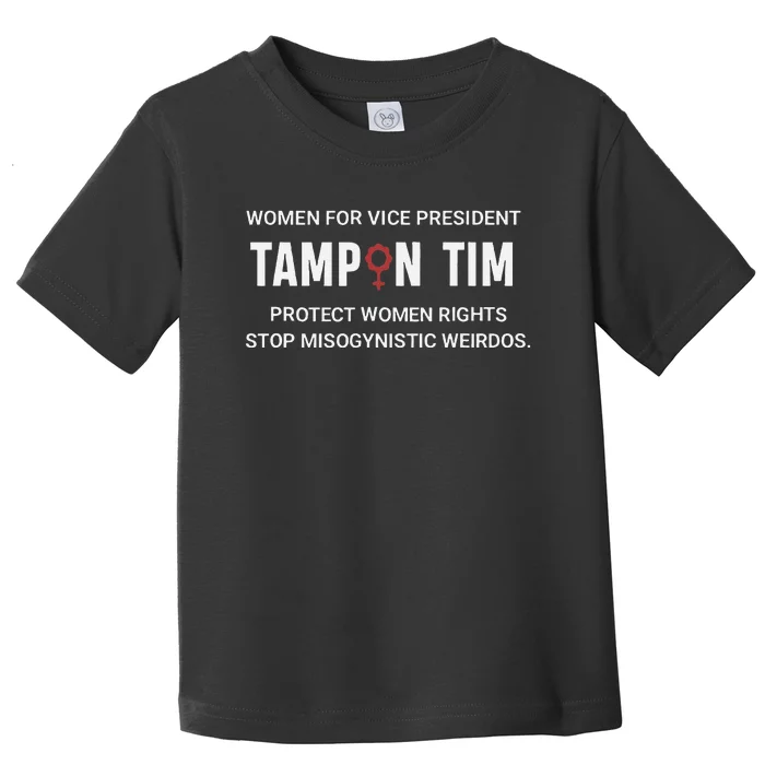 Tampon Tim Funny Meme Tim Walz Vp Vice President 2024 Toddler T-Shirt