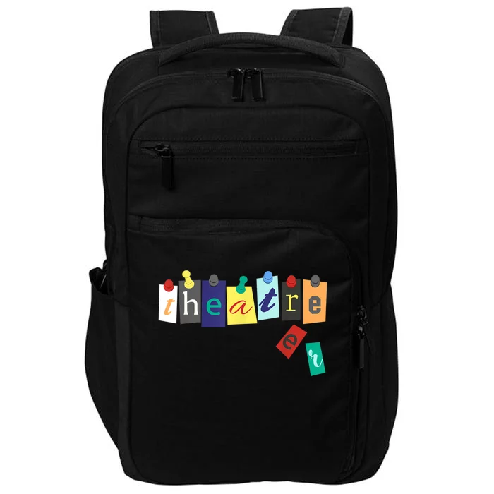 Theater Theatre Fan Musical Play Broadway Drama Impact Tech Backpack