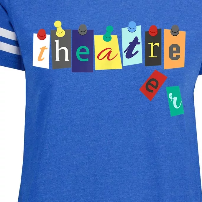 Theater Theatre Fan Musical Play Broadway Drama Enza Ladies Jersey Football T-Shirt